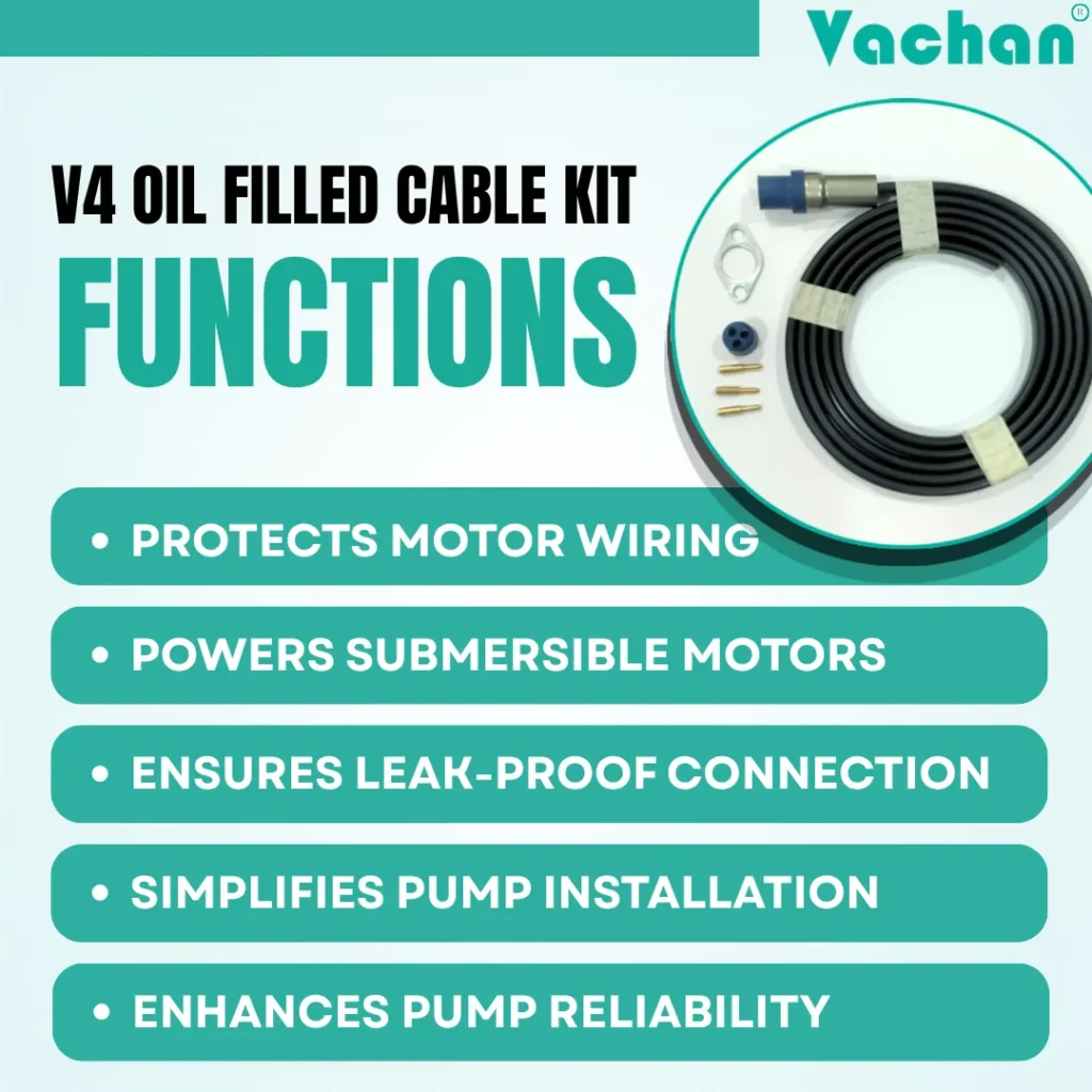 Functions of the Vachan ISI Marked V4 Oil Filled Cable Kit designed for V4 submersible pumps and borewell motors. The cable kit protects motor wiring, powers submersible motors efficiently, provides leak-proof electrical connections, simplifies pump installation, and improves overall pump reliability. Built using premium oil filled flat cable with waterproof connector technology for safe electrical performance in underwater environments. Suitable for domestic water supply, agricultural irrigation, industrial pumping, commercial water systems, and deep borewell installations. Frequently searched Google keywords include V4 cable kit, oil filled submersible cable, waterproof motor cable, borewell pump cable, submersible motor wiring kit, ISI marked pump cable, heavy-duty pump cable, replacement cable kit, V4 motor accessories, and waterproof electrical cable. 2