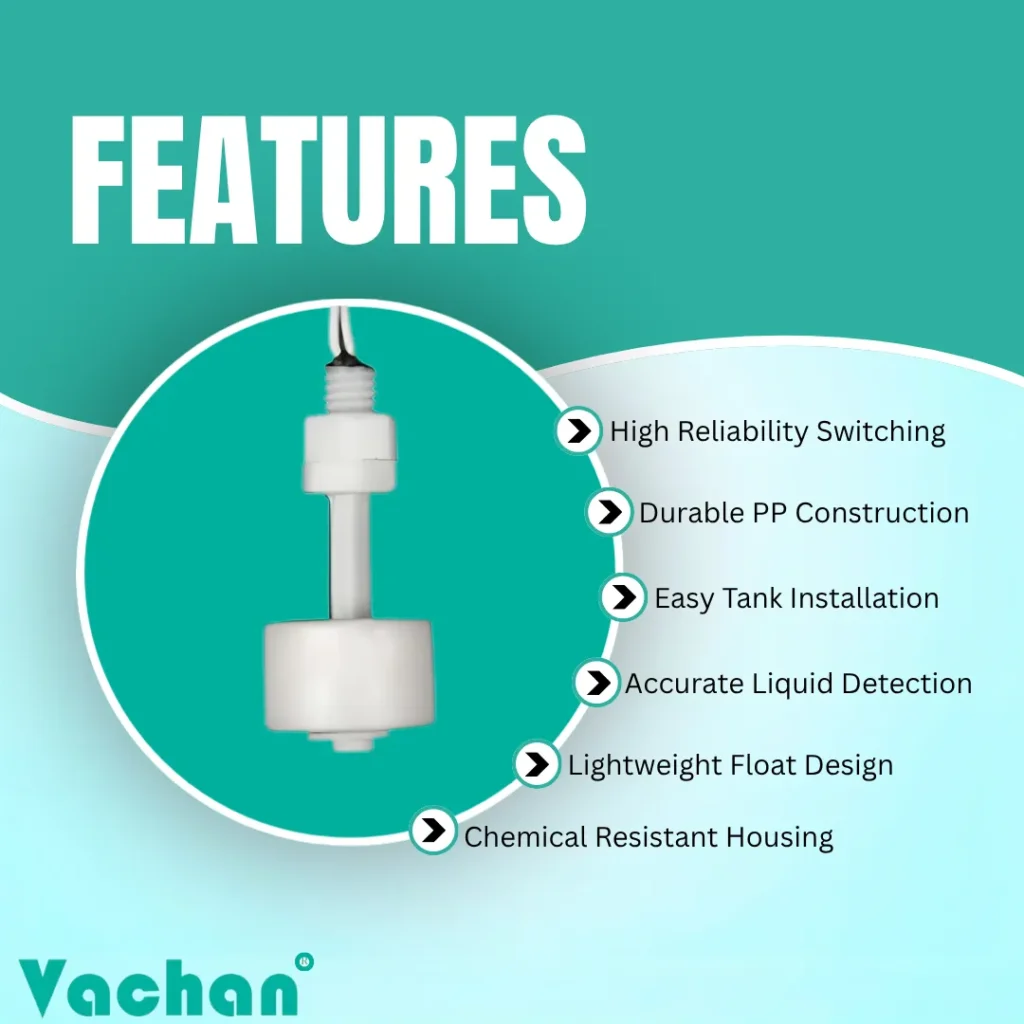 VFS 102 Float Sensor featuring high reliability switching, durable polypropylene construction, easy tank installation, accurate liquid level detection, lightweight float design, and chemical resistant housing.