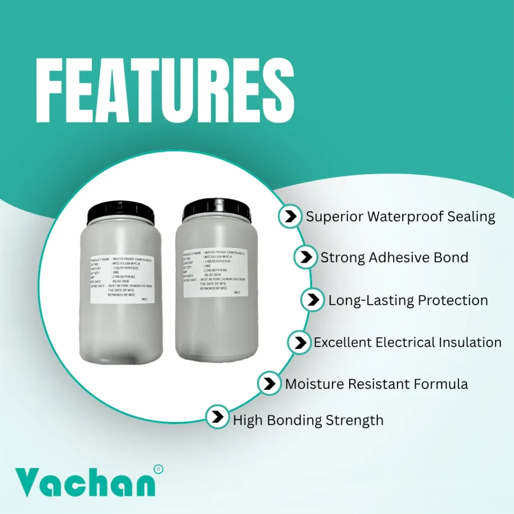 Feature image highlighting the advantages of Vachan Waterproof Compound A and B including superior waterproof sealing, strong adhesive bonding, long-lasting protection, excellent electrical insulation, moisture-resistant formulation, and high bonding strength. Designed specifically for sealing electrical cable joints, submersible pump cables, dewatering pump power cables, and float switch wiring against water and corrosion. The liquid adhesive formulation is easy to apply, dries within 4–5 hours, and provides reliable long-term protection for indoor and outdoor electrical installations. Frequently searched keywords include waterproof compound features, electrical waterproof adhesive, submersible pump cable sealant, cable joint waterproof resin, waterproof insulation compound, moisture resistant adhesive, and cable protection compound.